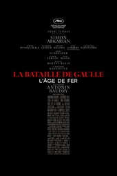 La Bataille de Gaulle : L’âge de fer