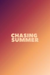 Chasing Summer