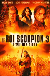 Le Roi Scorpion 3 : L'Œil des dieux
