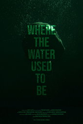 Where the Water Used to Be