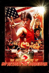The Untold Story of No Retreat No Surrender