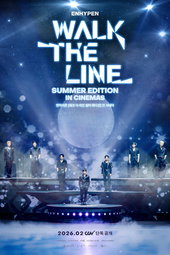 ENHYPEN [WALK THE LINE SUMMER EDITION] IN CINEMAS