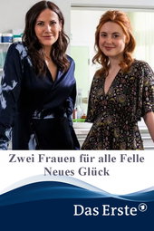 Zwei Frauen für alle Felle - Neues Glück