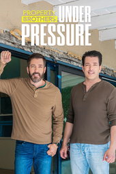 Property Brothers: Under Pressure