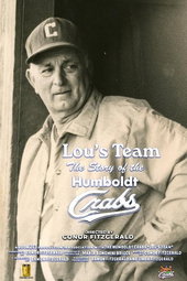 Lou's Team: The Story of the Humboldt Crabs