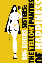 Big Boobs Sisters: The Yellow Panties of Happiness