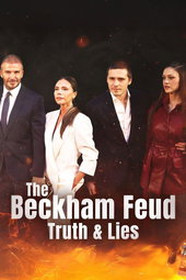 The Beckham Feud: Truth & Lies