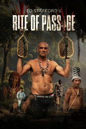 Ed Stafford : rites de passage