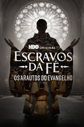 Slaves of Faith: Heralds of the Gospel
