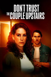 Don't Trust the Couple Upstairs