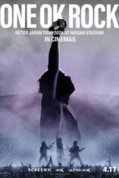 ONE OK ROCK DETOX JAPAN TOUR AT NISSAN STADIUM 2025 IN CINEMAS