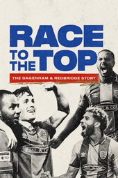 Race to the Top: The Dagenham & Redbridge Story