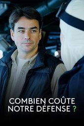 Question d'argent : Combien coûte notre défense ?