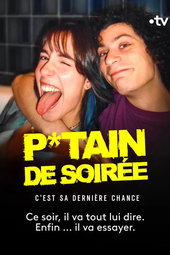 P*tain de soirée