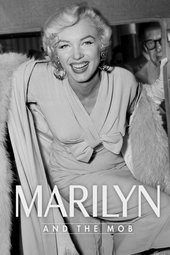 Marilyn and the Mob