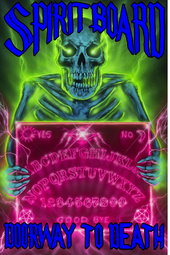 Spirit Board: Doorway to Death
