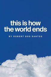 This Is How the World Ends
