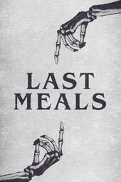 Last Meals