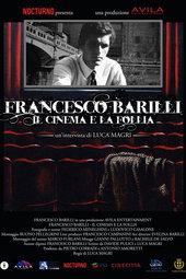 Francesco Barilli - Il cinema e la follia