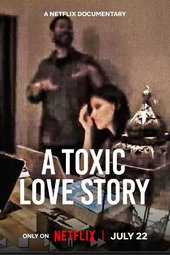 A Toxic Love Story