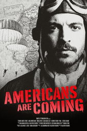 The Americans Are Coming!