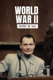 World War II: History on Trial