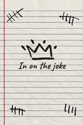 In On The Joke