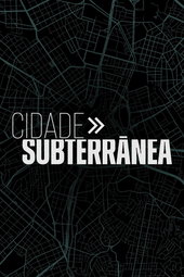 Cidade Subterrânea