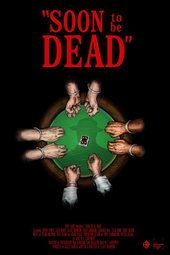 Soon to be Dead