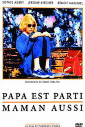 Papa est parti, maman aussi