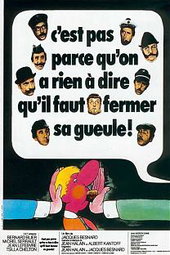 C'est pas parce qu'on a rien à dire qu'il faut fermer sa gueule...