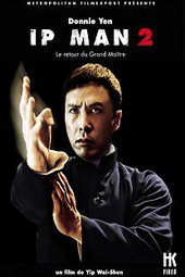 Ip Man 2 Le Retour Du Grand Maitre
