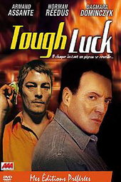 Tough Luck