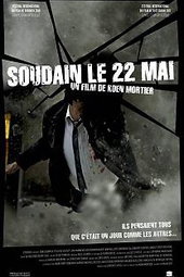 Soudain le 22 Mai