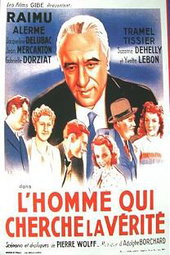 L'homme qui cherche la vérité