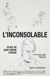 L'Inconsolable - Quatre films de Jean-Marie Straub