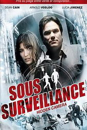 Sous surveillance, hidden camera
