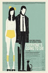 Everyone's Going to Die