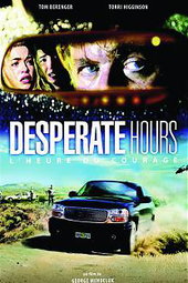 Desperate Hours : L'heure du courage