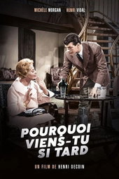 Pourquoi Viens-Tu Si Tard