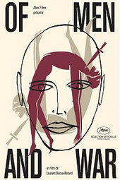 Of Men and War - Des Hommes et de la Guerre