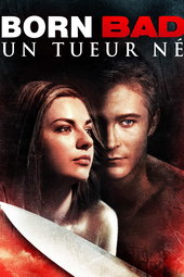 Born Bad : un tueur né
