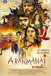 Aranmanai - Le Palais