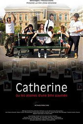 Catherine ou les atomes d'une âme paumée