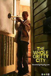 The Whole Gritty City