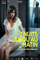 2 Nuits jusqu'au Matin