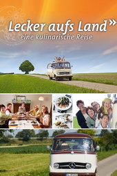 Lecker aufs Land - eine kulinarische Reise