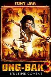 Ong-Bak 3 : L'ultime combat