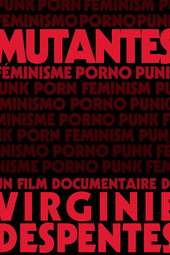 Mutantes: Punk Porn Feminism