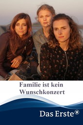 Familie ist kein Wunschkonzert